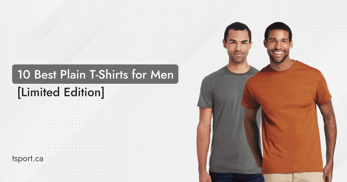 10 Best Plain T-Shirts for Men [Limited Edition]