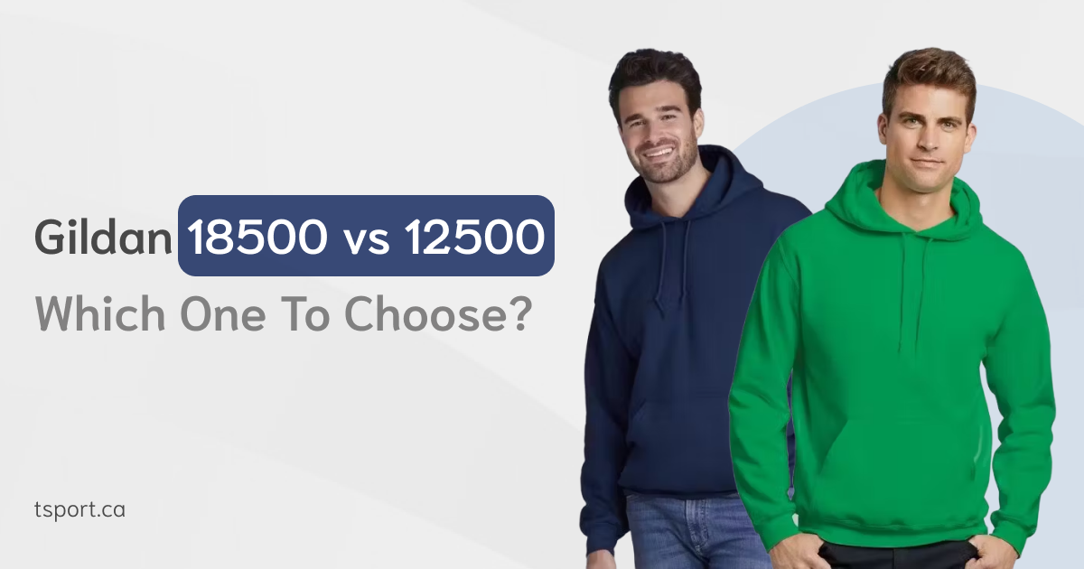 Gildan 18500 vs 12500 - What is Difference?