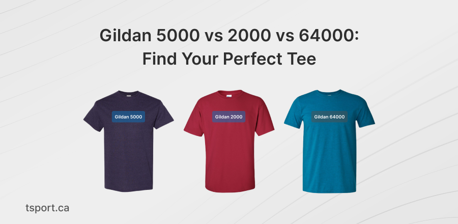 Gildan 5000 vs 2000 vs 64000 Find Your Perfect Tee