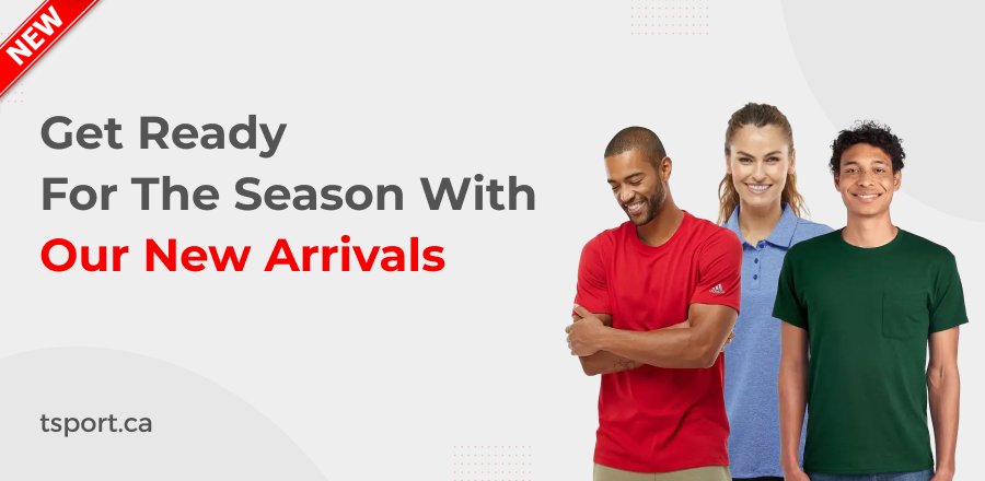 Get Ready for the Season with Our New Arrival Collection