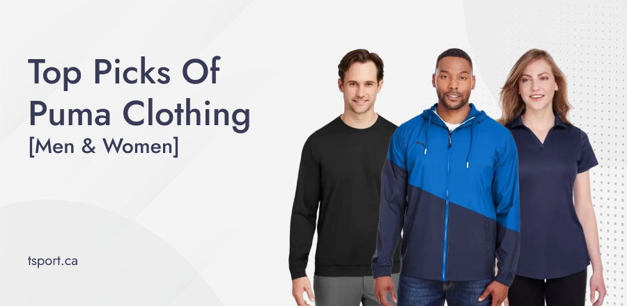 Puma Clothing Canada: Top Picks for Men and Women