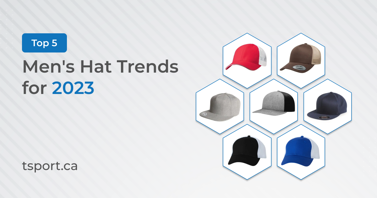 Top 5 Men's Hat Trends for 2023